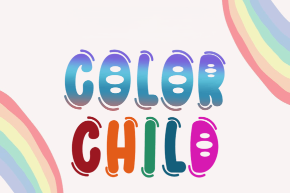 Color Child: The Font That Makes Your Campaigns Pop