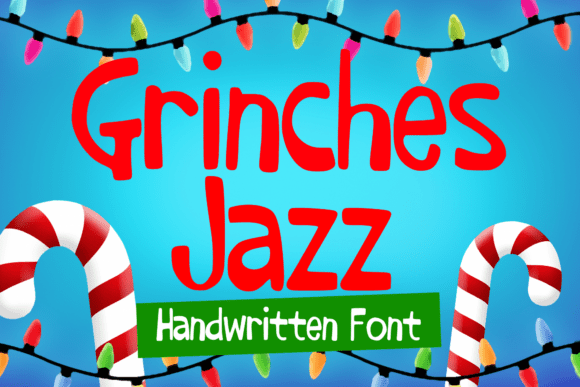 Grinches Jazz: The Font That Brings Holiday Cheer to Your Campaigns