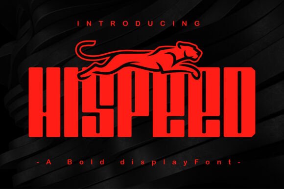 Hi Speed: The Font That Boosts Your Brand’s Visibility