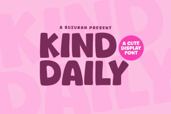 Kind Daily: A Display Font for Editorial Design