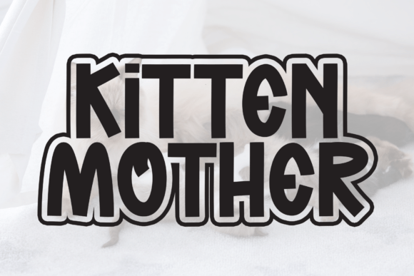 Kitten Mother: A Display Font with Elegant Rhythm