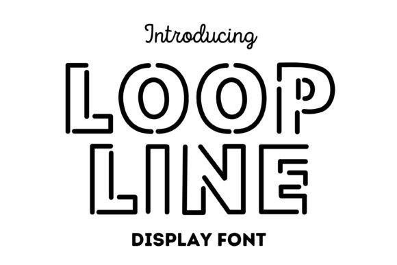 Loopline: A Font for Stronger Brand Communication