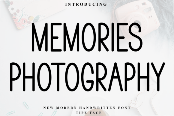 Memories Photography Font: A Marketer's Secret Weapon for Warm Campaign Visuals