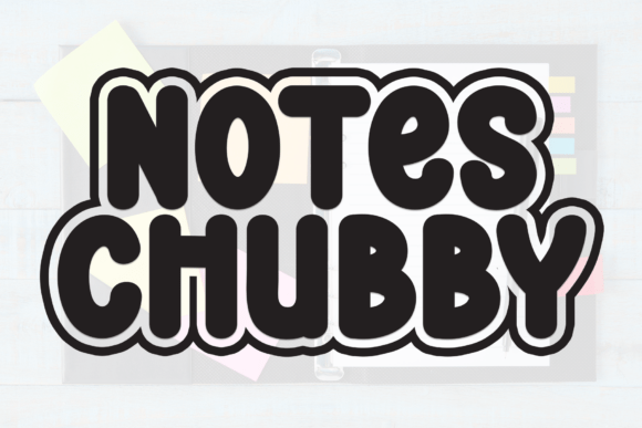 Notes Chubby: A Playful Handwritten Font for Digital Design