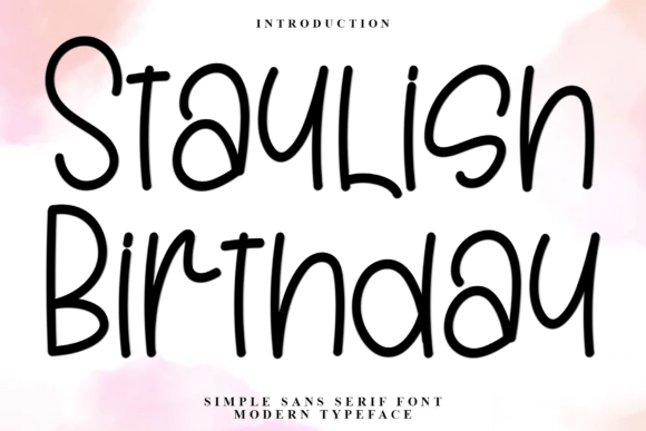 Staylish Birthday: A Font That Adds Personality to Your Web Design