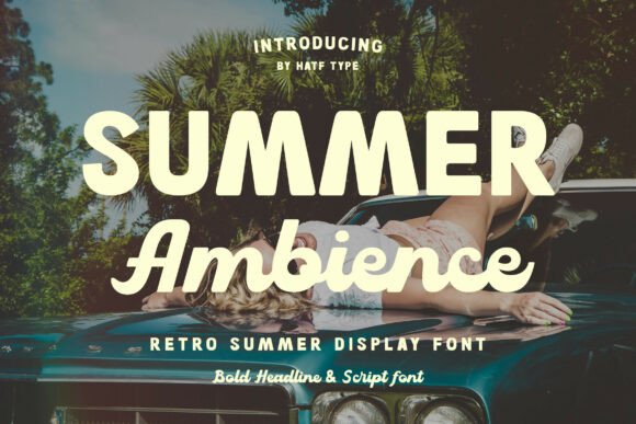 Summer Ambience Font: Display Typeface for Warm Branding